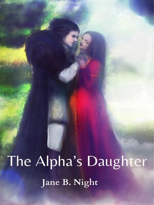 cover image of The Alpha's Daughter